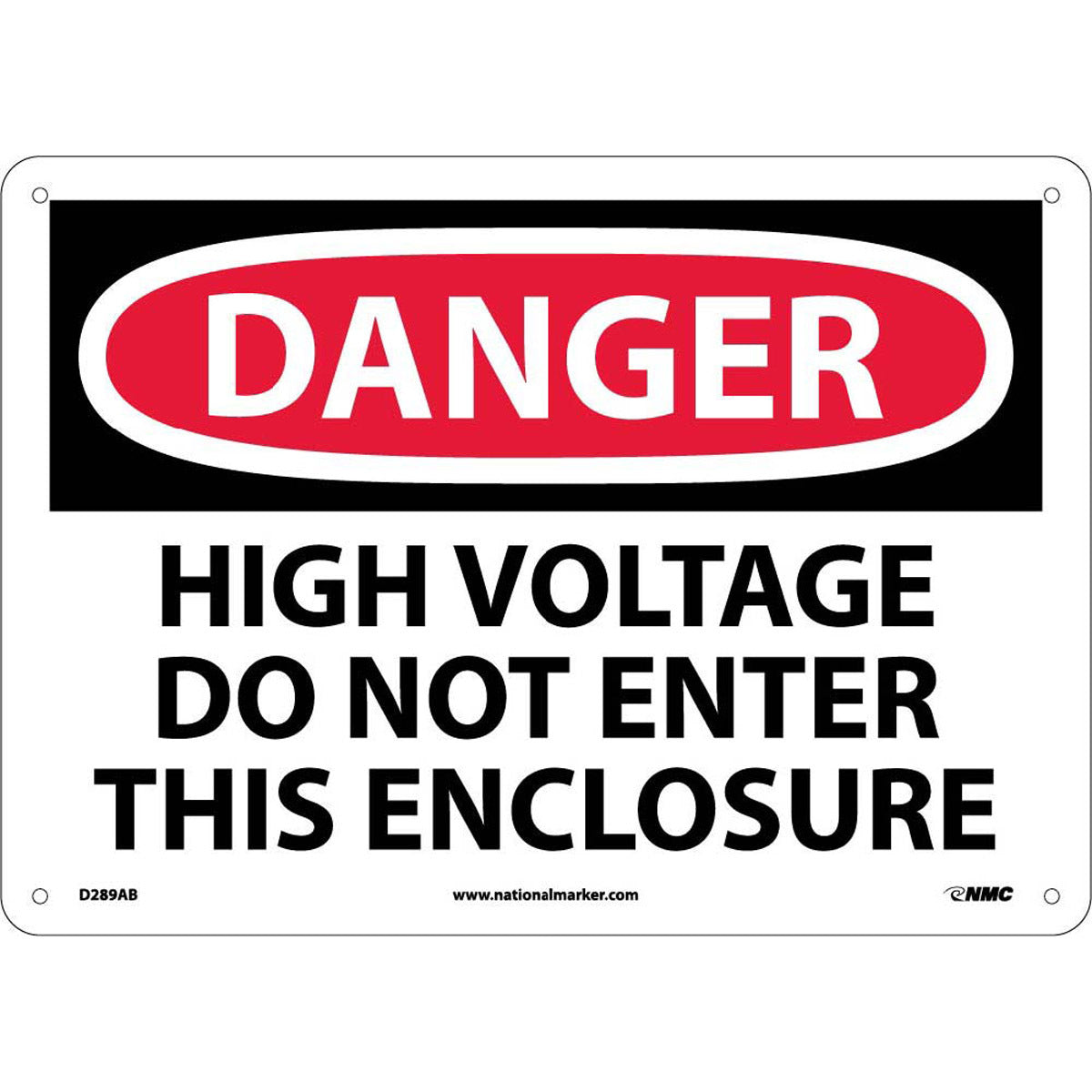NM 10" X 14" White .04" Aluminum Electrical Sign "DANGER HIGH VOLTAGE DO NOT ENTER THIS ENCLOSURE"-eSafety Supplies, Inc