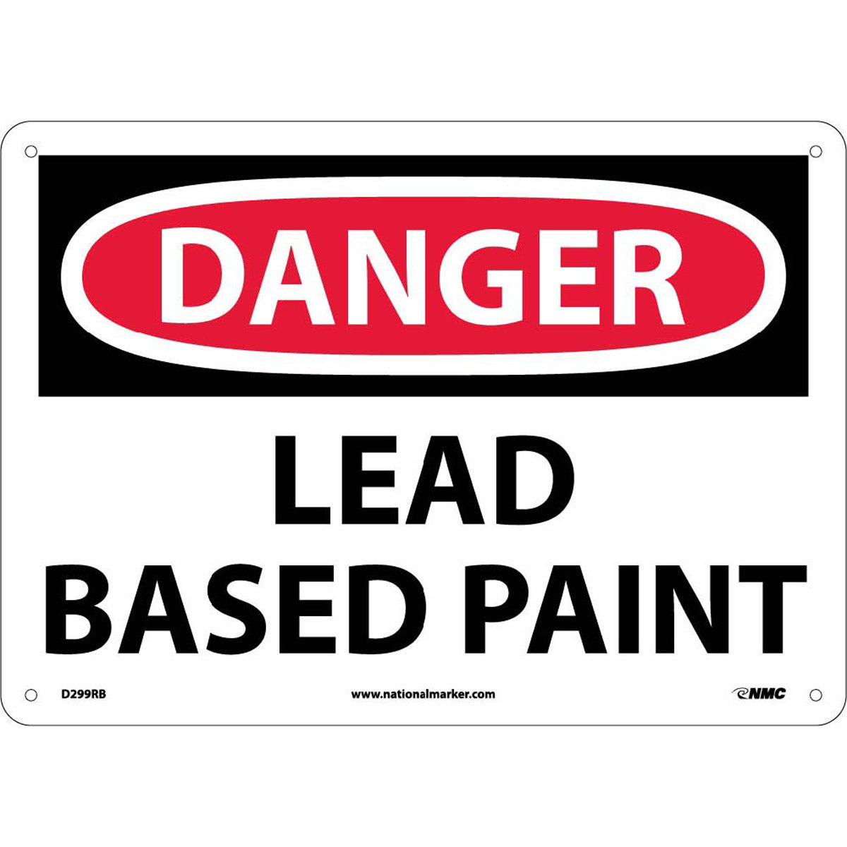 NM 10" X 14" White .05" Rigid Plastic Danger Sign "DANGER LEAD BASED PAINT"-eSafety Supplies, Inc