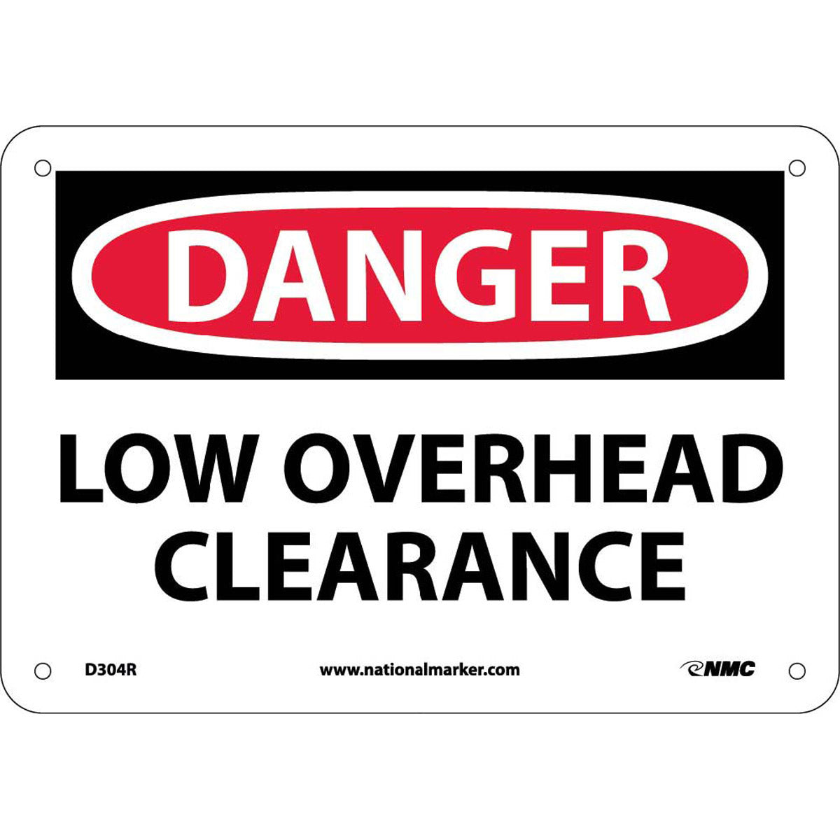 NM 7" X 10" White .05" Rigid Plastic Machine And Operational Sign "DANGER LOW OVERHEAD CLEARANCE"-eSafety Supplies, Inc