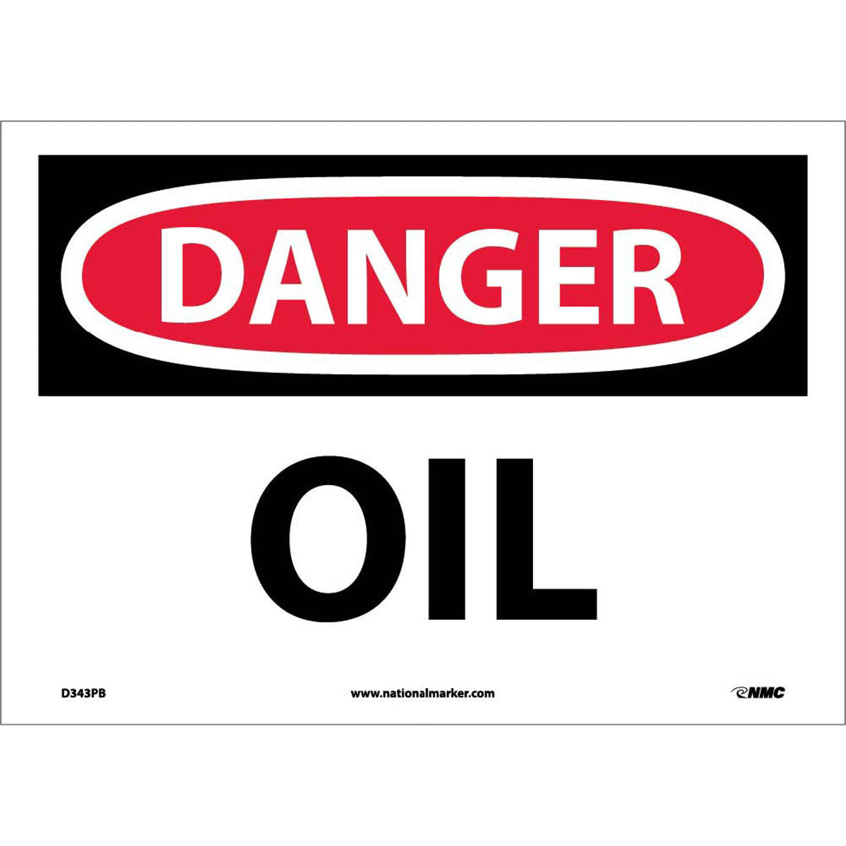 NM 10" X 14" White .0045" Pressure Sensitive Vinyl Chemicals And Hazardous Material Sign "DANGER OIL"-eSafety Supplies, Inc