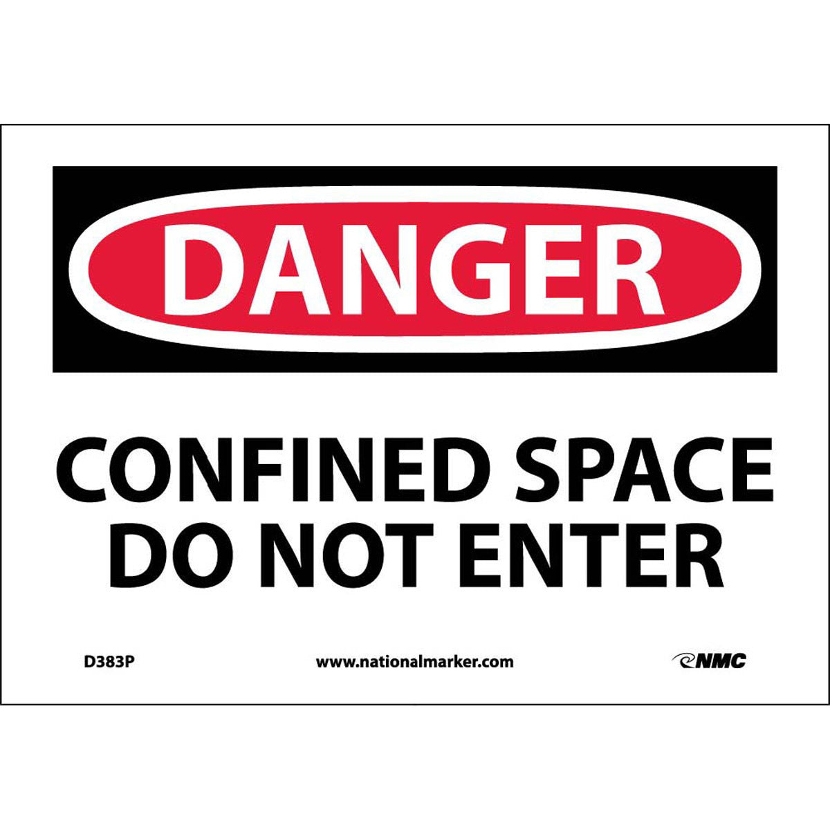 NM 7" X 10" White .0045" Pressure Sensitive Vinyl Danger Confined Space Sign "DANGER CONFINED SPACE DO NOT ENTER"-eSafety Supplies, Inc