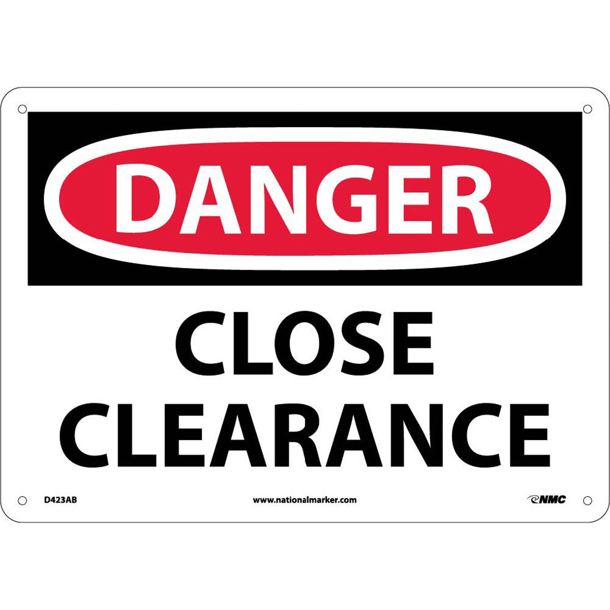 NM 10" X 14" White .04" Aluminum Machine And Operational Sign "DANGER CLOSE CLEARANCE"-eSafety Supplies, Inc