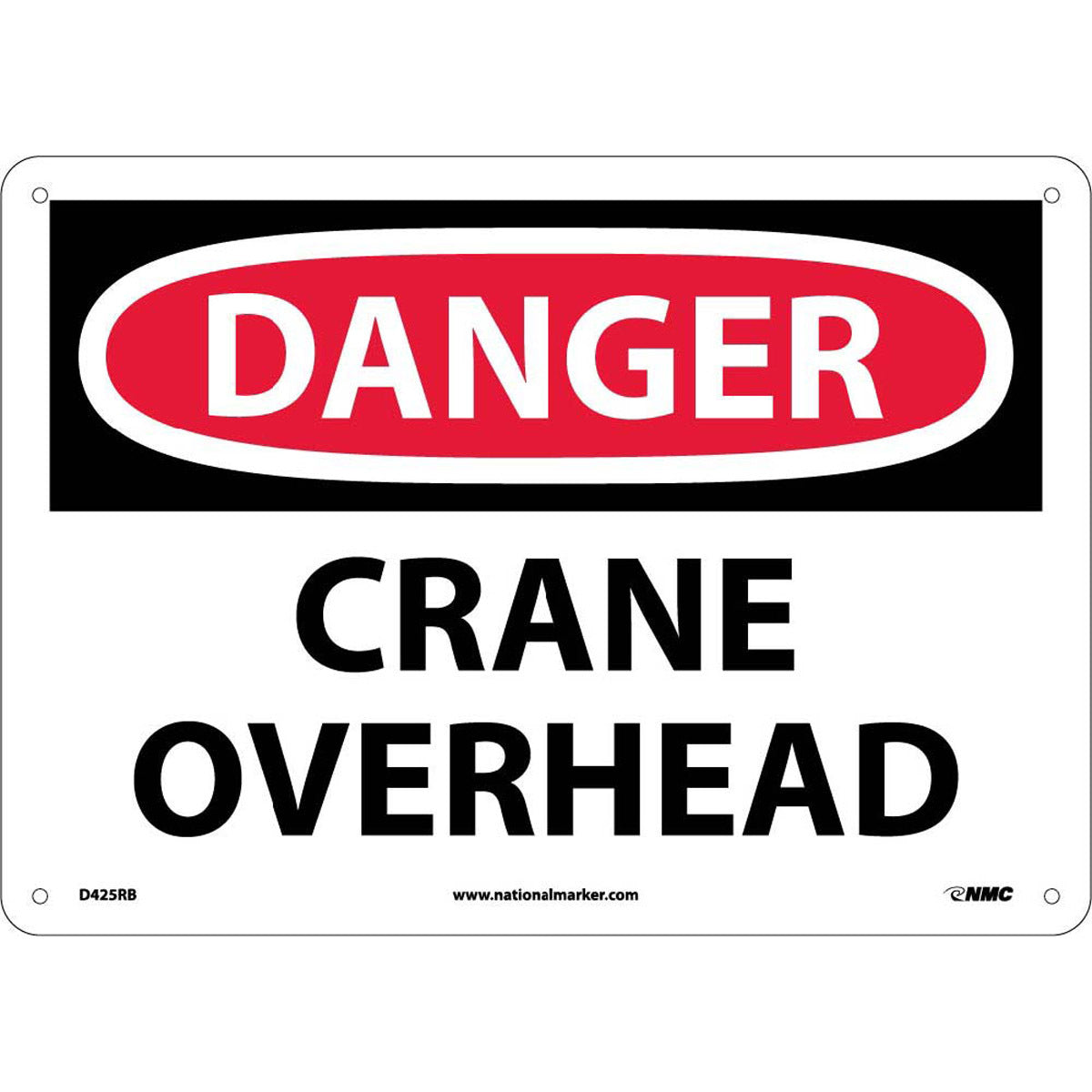 NM 10" X 14" White .05" Rigid Plastic Machine And Operational Sign "DANGER CRANE OVERHEAD"-eSafety Supplies, Inc