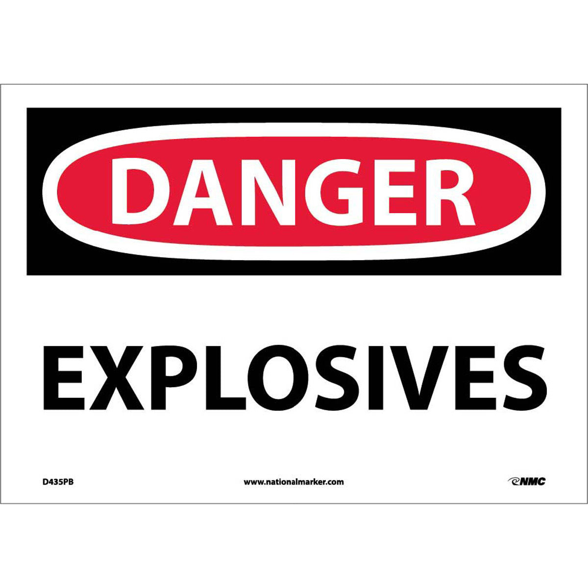 NM 10" X 14" White .0045" Pressure Sensitive Vinyl Chemicals And Hazardous Material Sign "DANGER EXPLOSIVES"-eSafety Supplies, Inc
