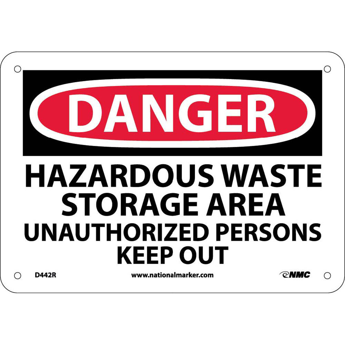 NM 7" X 10" White .05" Rigid Plastic Admittance And Security Sign "DANGER HAZARDOUS WASTE STORAGE AREA UNAUTHORIZED PERSONS KEEP OUT"-eSafety Supplies, Inc