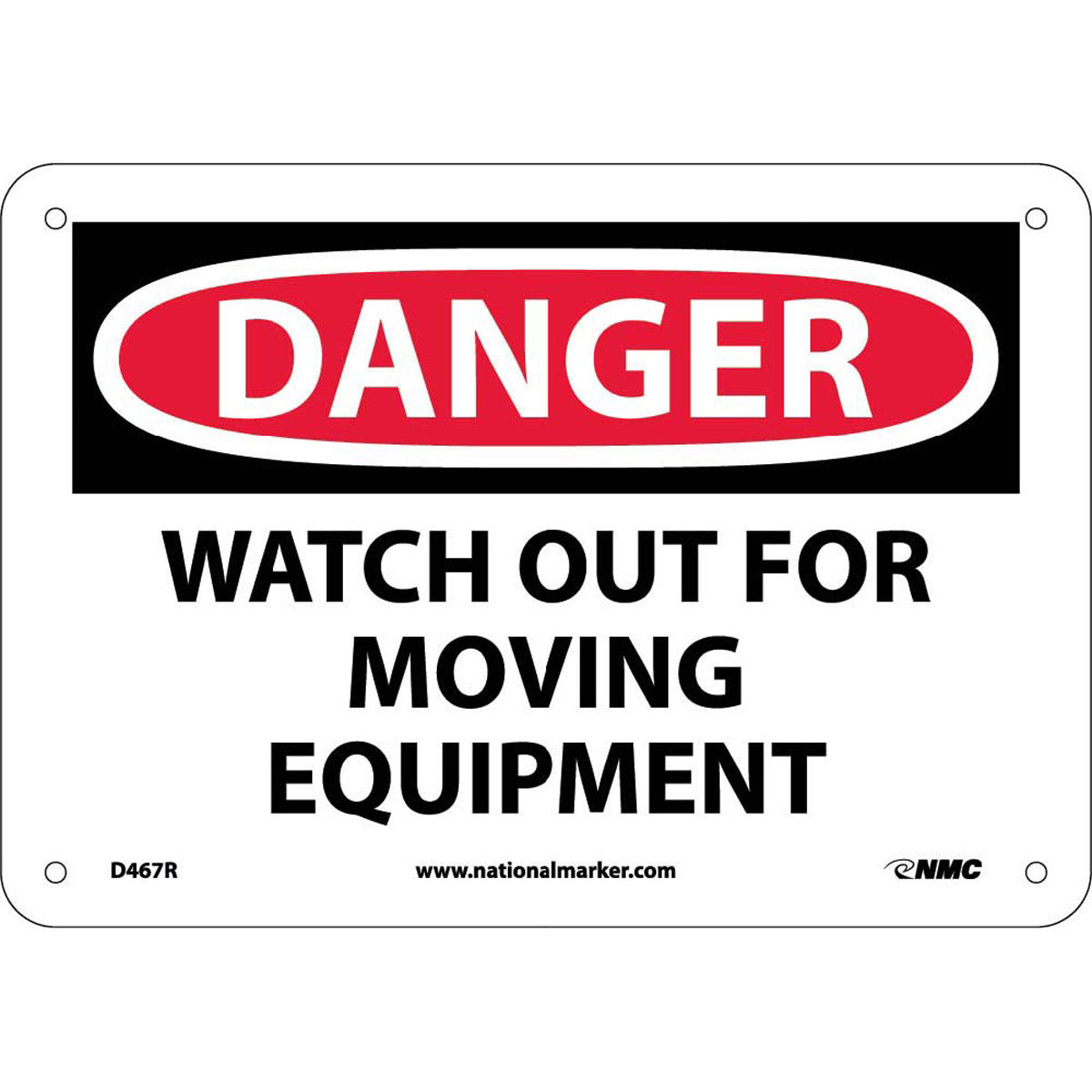 NM 7" X 10" White .05" Rigid Plastic Machine And Operational Sign "DANGER WATCH OUT FOR MOVING EQUIPMENT"-eSafety Supplies, Inc