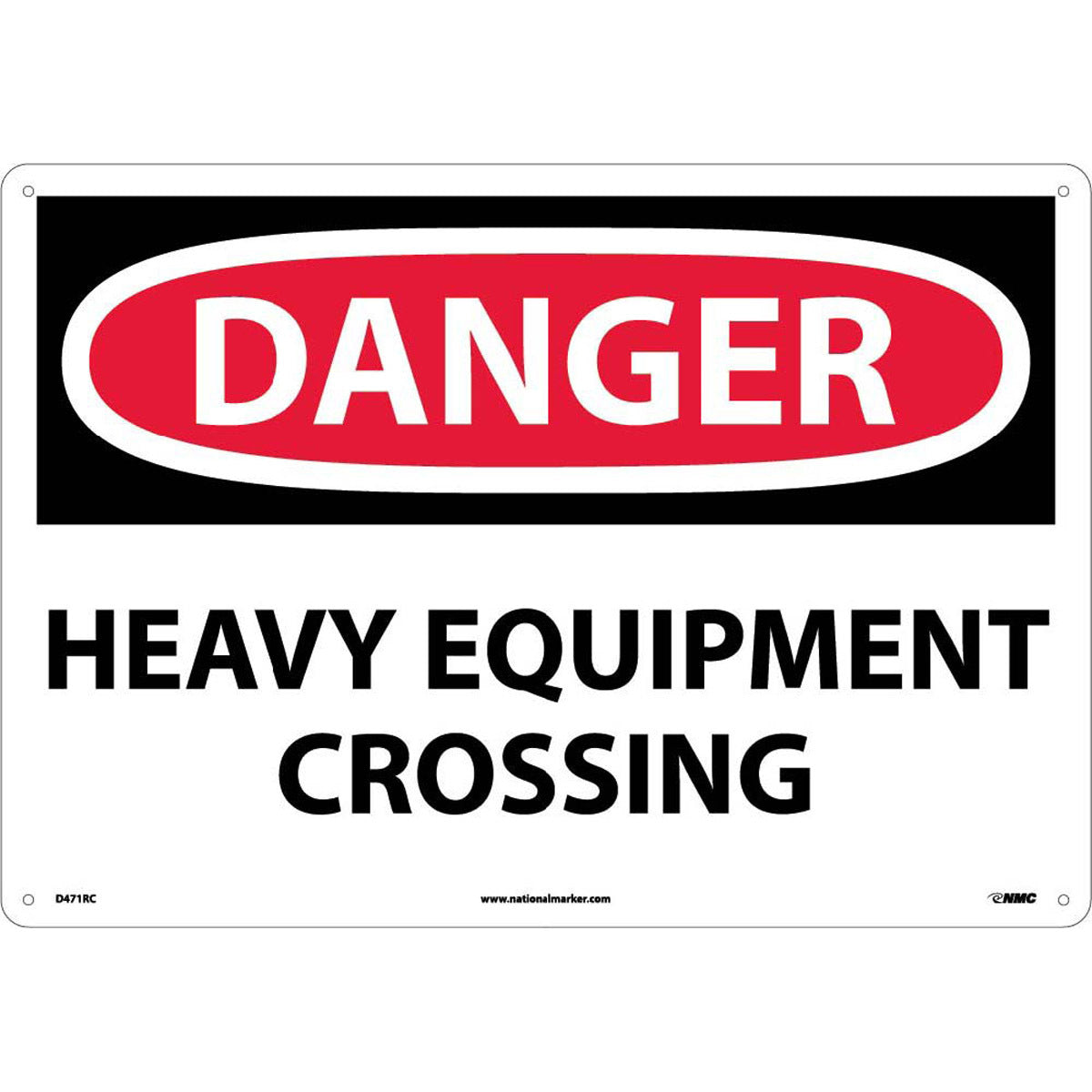 NM 14" X 20" White .05" Rigid Plastic Danger Sign "DANGER HEAVY EQUIPMENT CROSSING"-eSafety Supplies, Inc