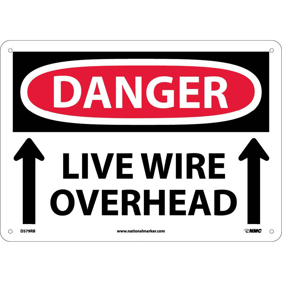 NM 10" X 14" White .05" Rigid Plastic Electrical Sign "DANGER LIVE WIRE OVERHEAD"-eSafety Supplies, Inc