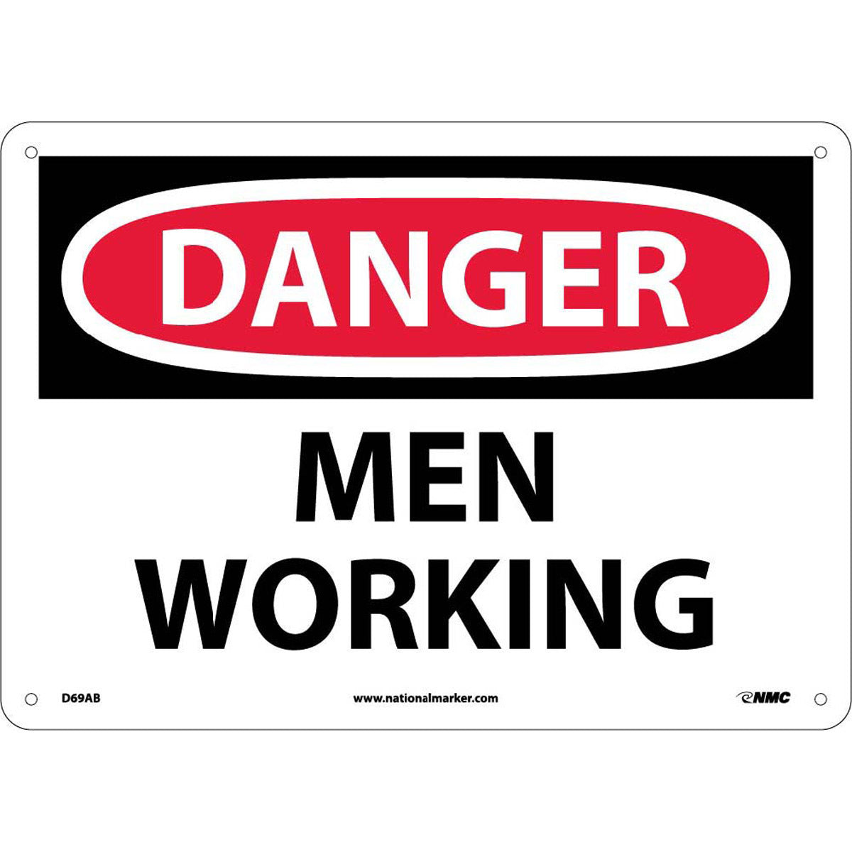 NM 10" X 14" White .04" Aluminum Machine And Operational Sign "DANGER MEN WORKING"-eSafety Supplies, Inc