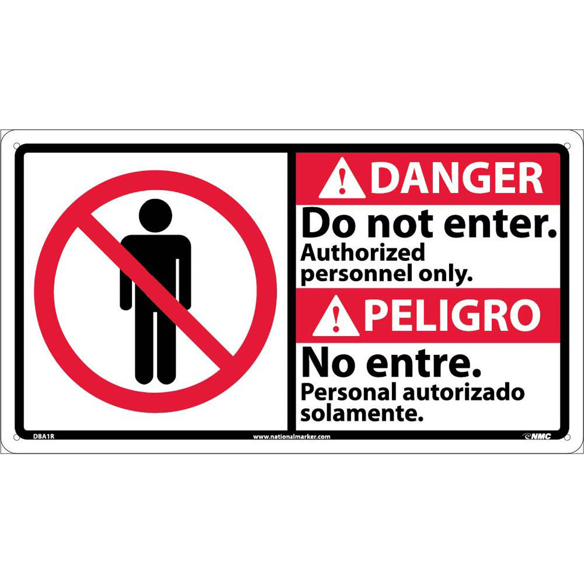 NM 10" X 18" White .05" Rigid Plastic Spanish/English Bilingual Sign "Do not enter.Authorized personnel only. No entre. Personal autorizado solamente."-eSafety Supplies, Inc