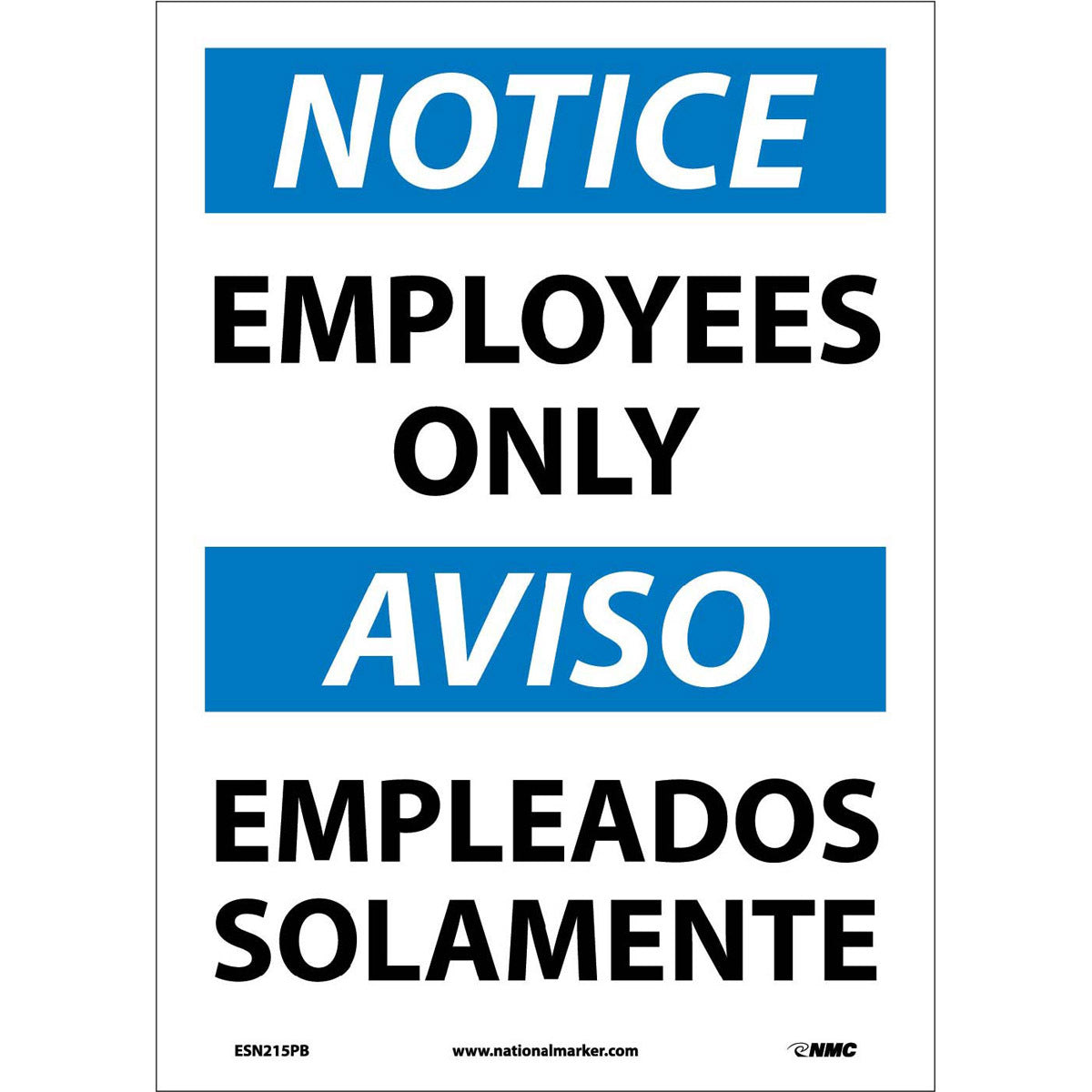 NM 14" X 10" White .0045" Pressure Sensitive Vinyl Spanish/English Bilingual Sign "EMPLOYEES ONLY EMPLEADOS SOLAMENTE"-eSafety Supplies, Inc