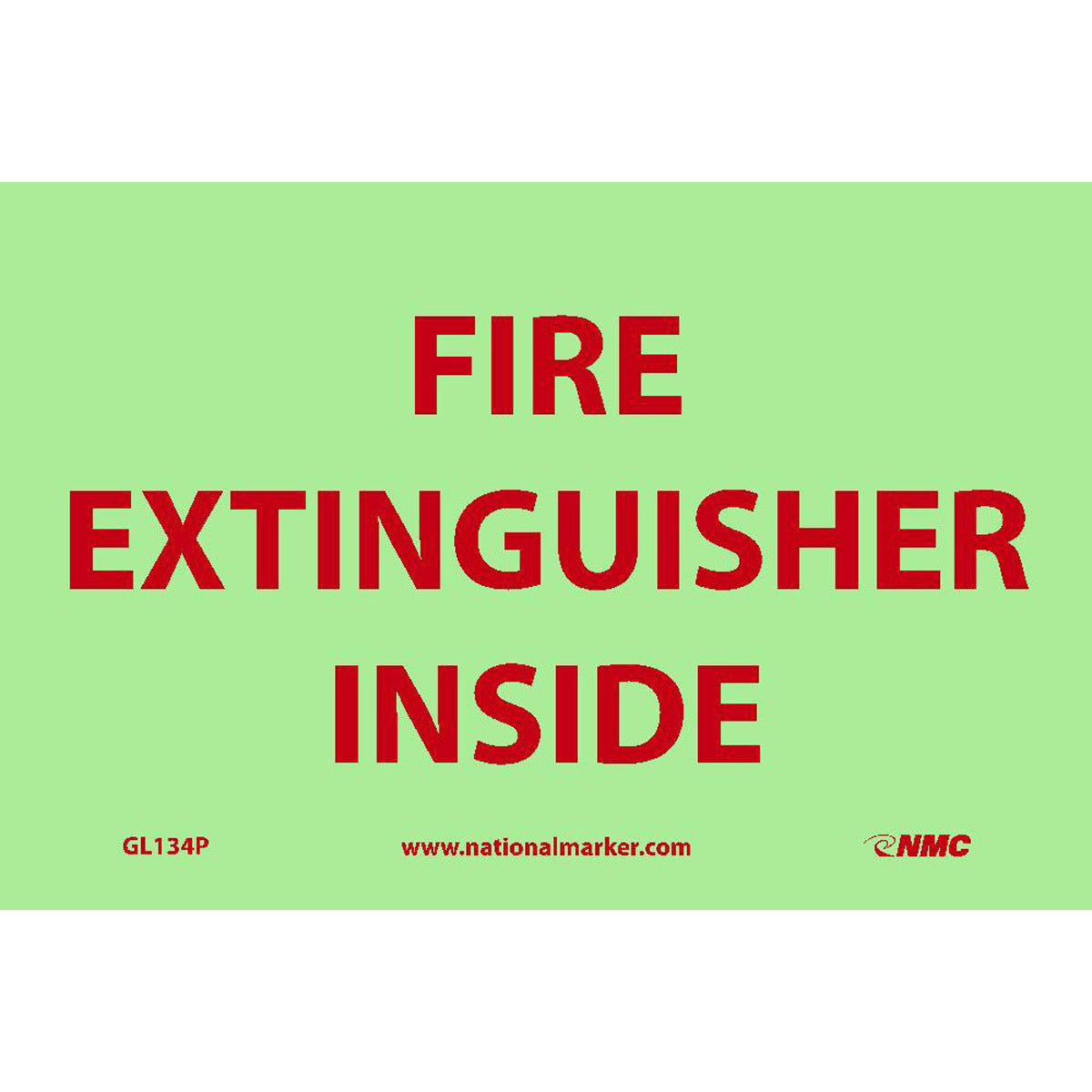 NM 6" X 9" Phosphorescent .0045" Polyester Fire Extinguisher Sign "FIRE EXTINGUISHER INSIDE"-eSafety Supplies, Inc