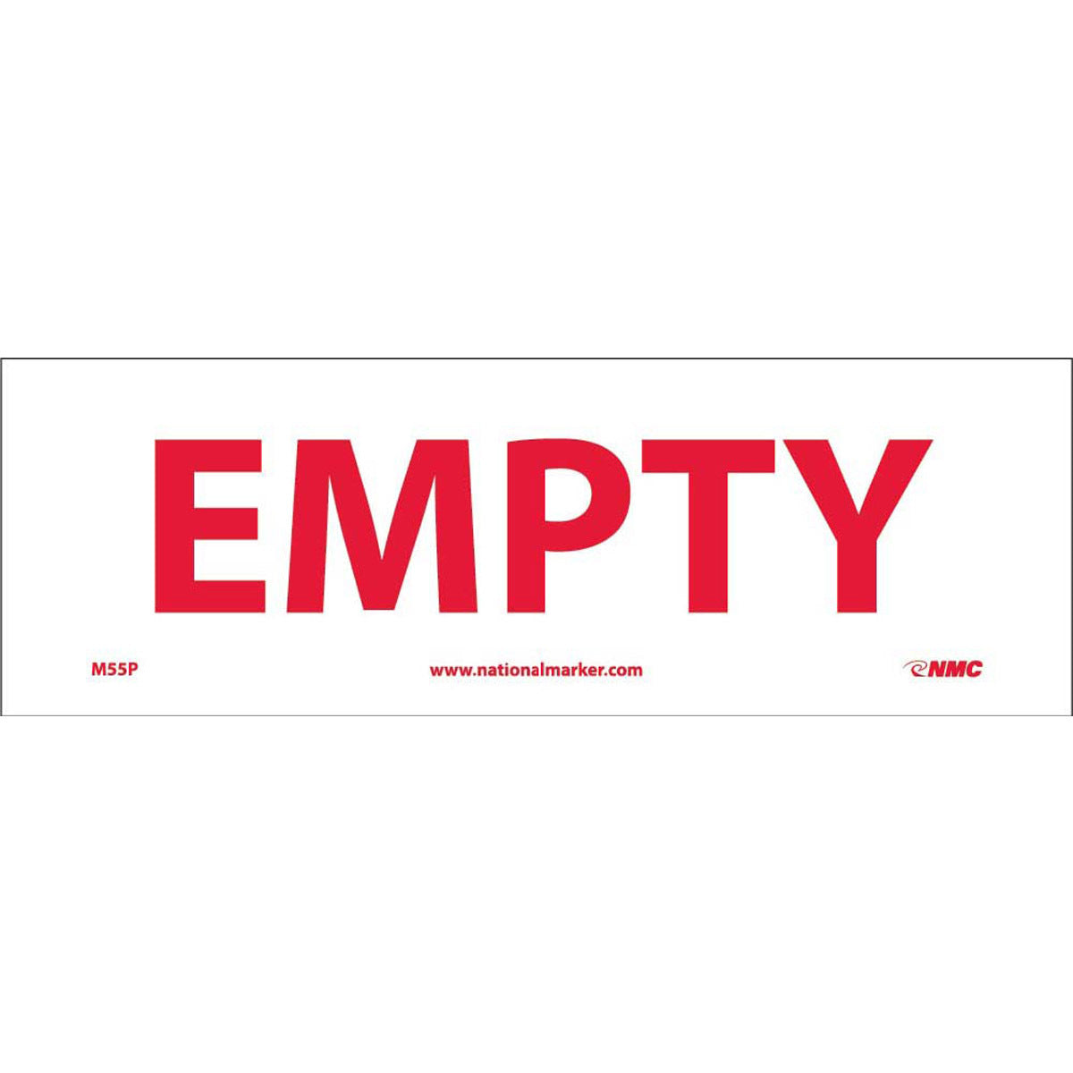 NM 4" X 12" White .0045" Pressure Sensitive Vinyl Safety Sign "EMPTY"-eSafety Supplies, Inc