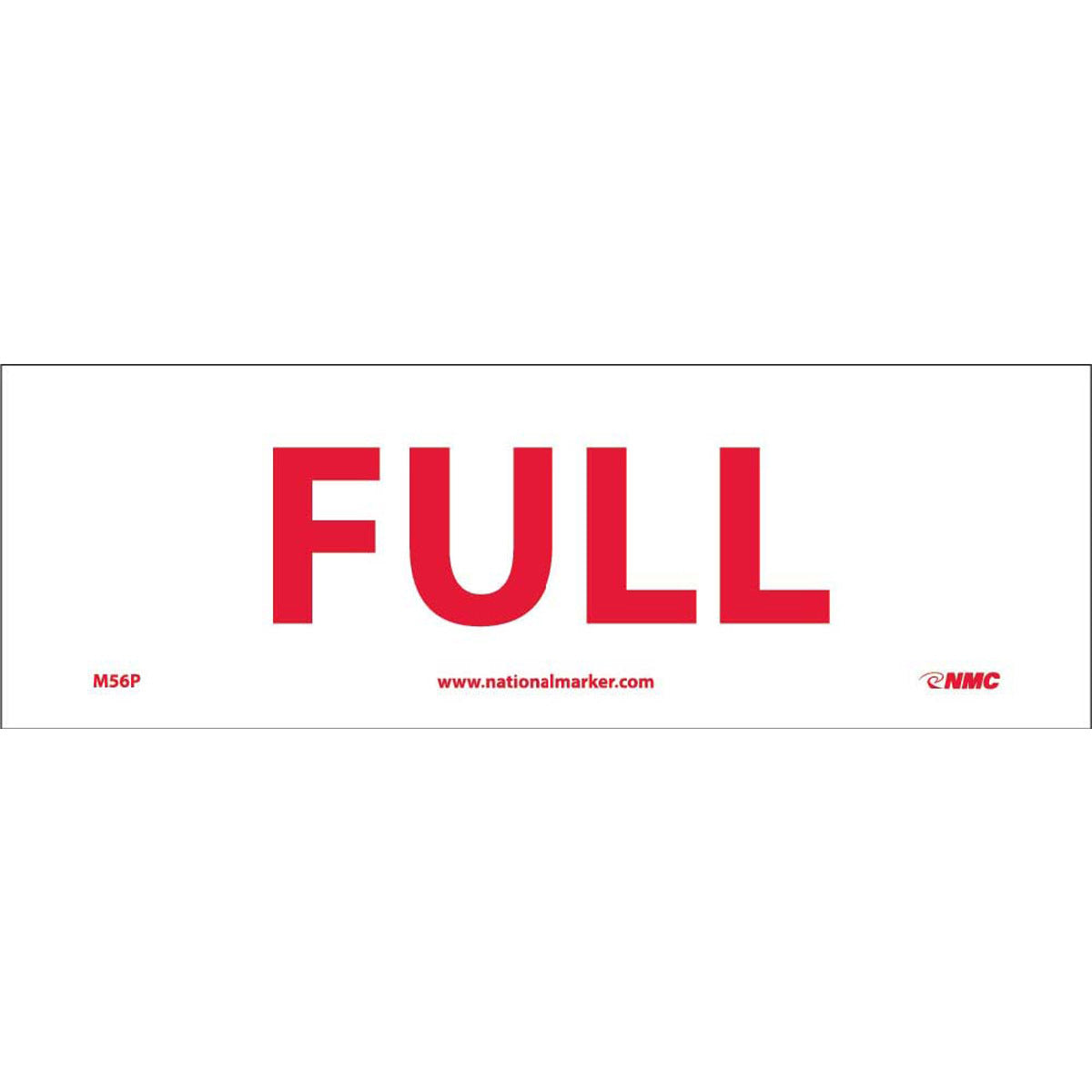 NM 4" X 12" White .0045" Pressure Sensitive Vinyl Safety Sign "FULL"-eSafety Supplies, Inc