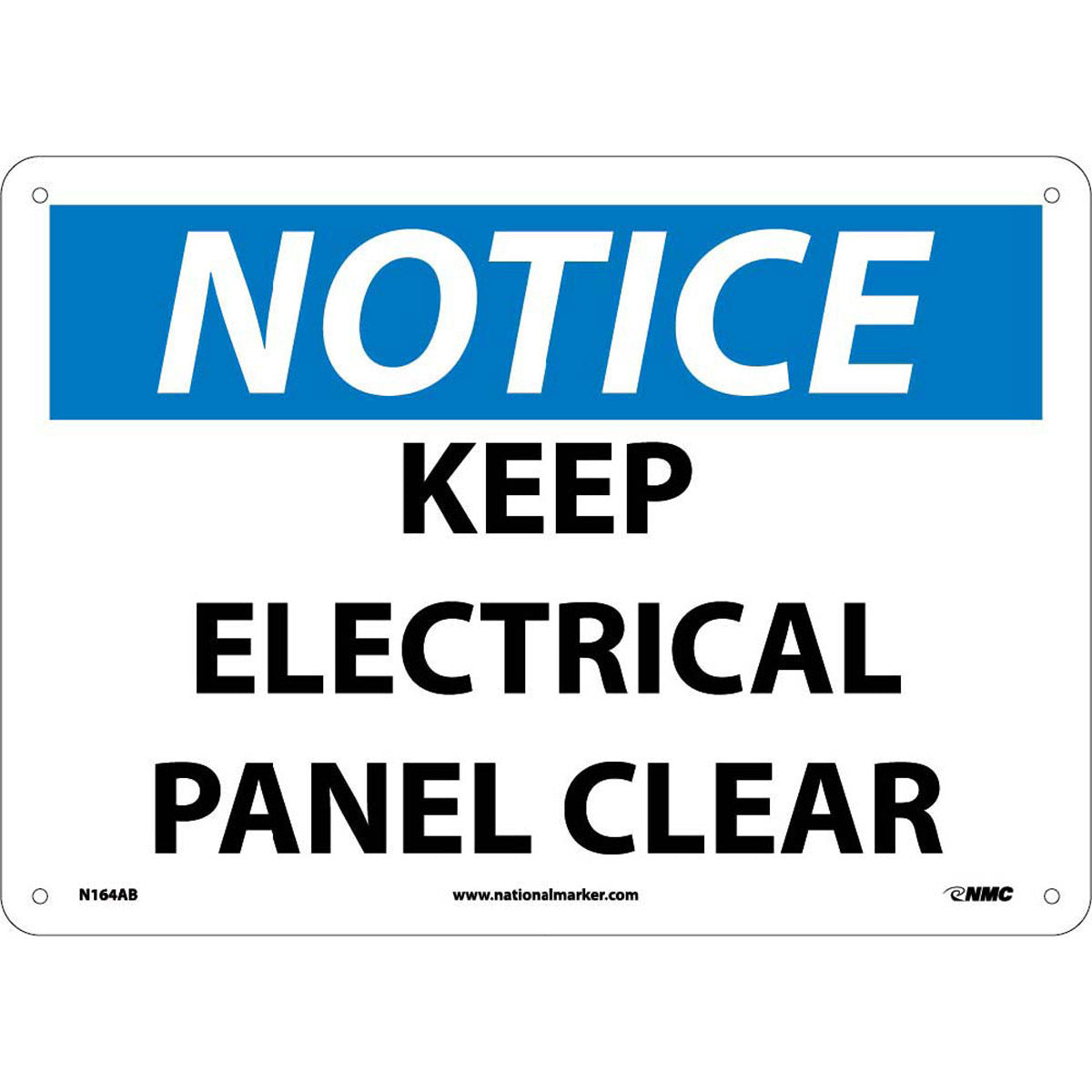 NM 10" X 14" White .04" Aluminum Electrical Sign "NOTICE KEEP ELECTRICAL PANEL CLEAR"-eSafety Supplies, Inc