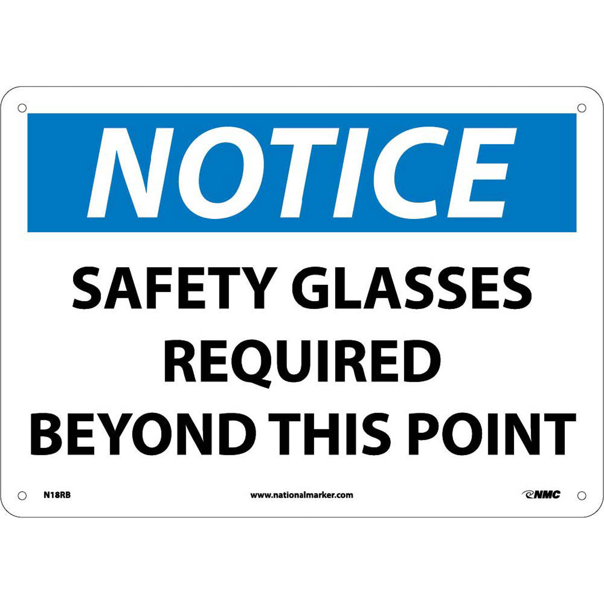 NM 10" X 14" White .05" Rigid Plastic Personal Protective Equipment Sign "NOTICE SAFETY GLASSES REQUIRED BEYOND THIS POINT"-eSafety Supplies, Inc