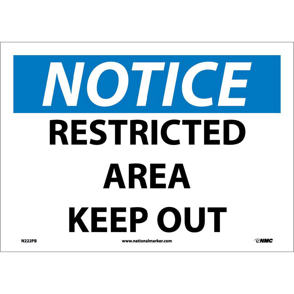 NM 10" X 14" White .0045" Pressure Sensitive Vinyl Notice Sign "NOTICE RESTRICTED AREA KEEP OUT"-eSafety Supplies, Inc
