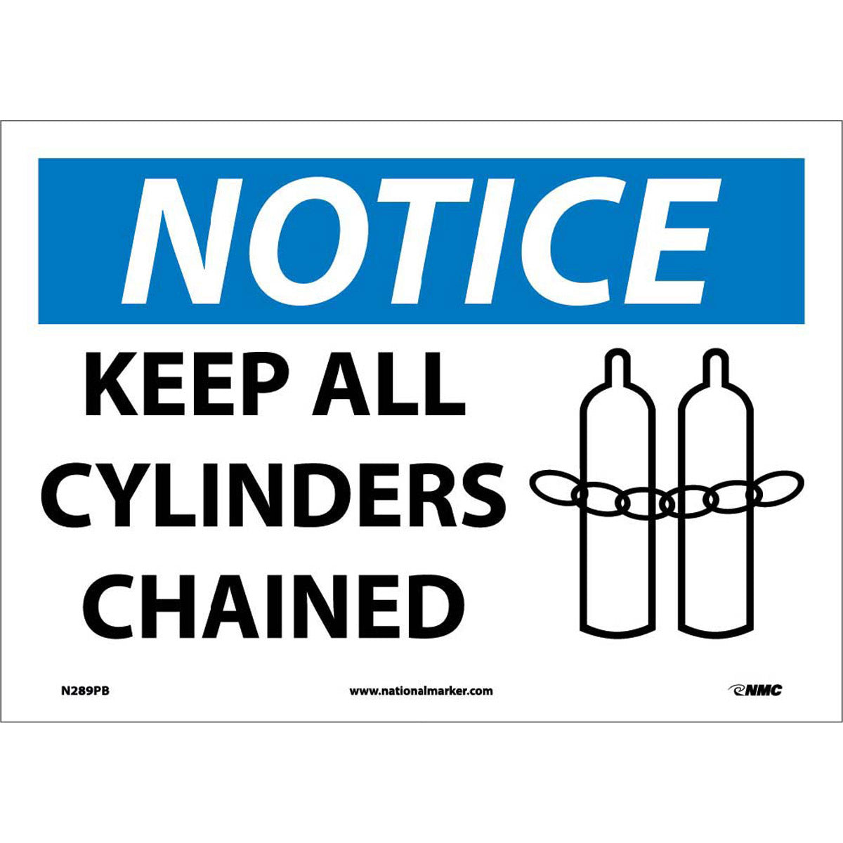 NM 10" X 14" White .0045" Pressure Sensitive Vinyl Cylinder Sign "NOTICE KEEP ALL CYLINDERS CHAINED"-eSafety Supplies, Inc