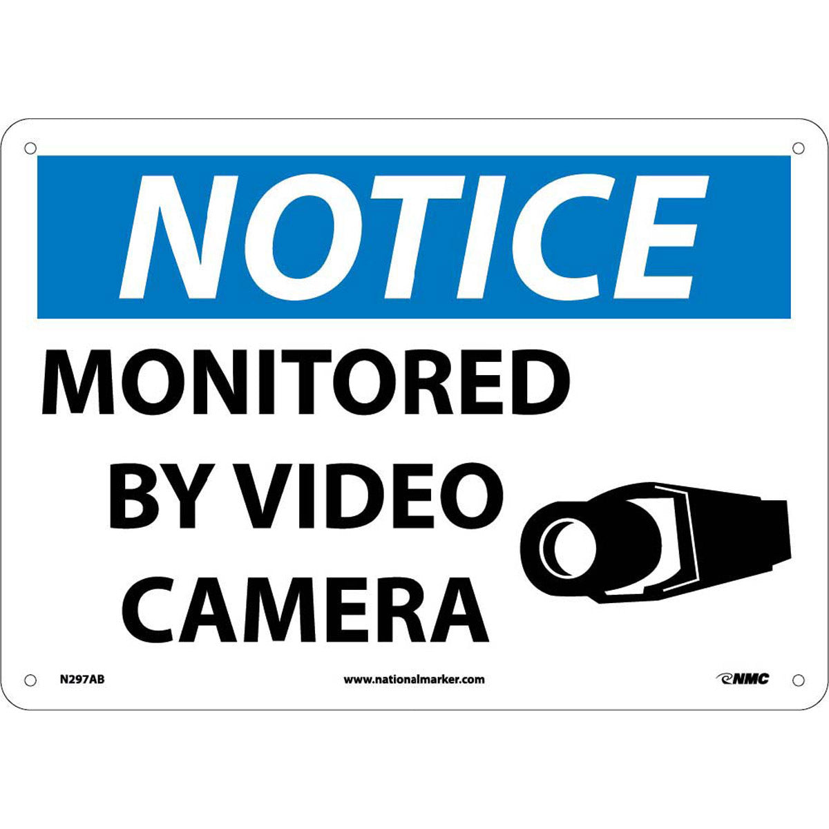 NM 10" X 14" White .04" Aluminum Notice Sign "NOTICE MONITORED BY VIDEO CAMERA"-eSafety Supplies, Inc