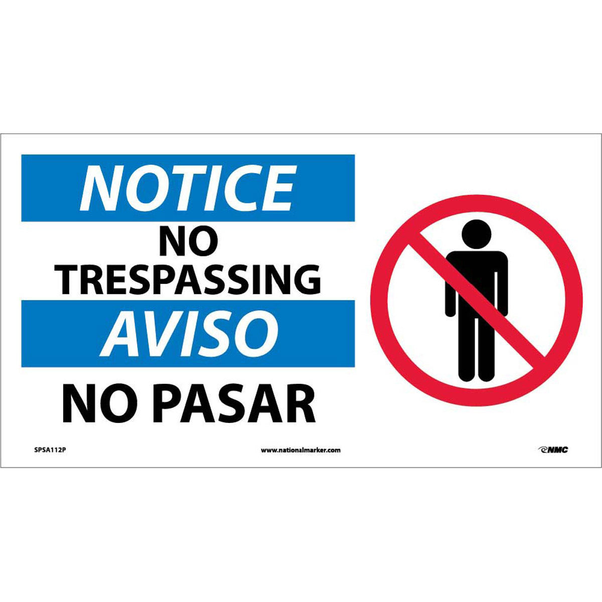 NM 10" X 18" White .0045" Pressure Sensitive Vinyl Spanish/English Bilingual Sign "NO TRESPASSING NO PASAR"-eSafety Supplies, Inc