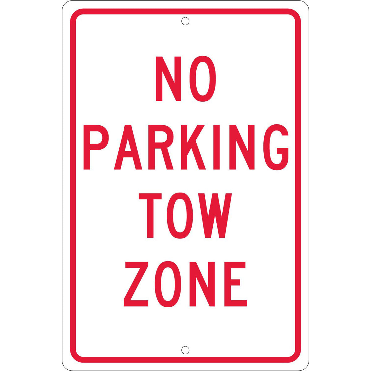 NM 18" X 12" White .063" Aluminum Parking And Traffic Sign "NO PARKING TOW ZONE"-eSafety Supplies, Inc