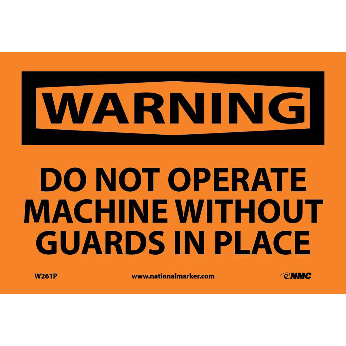 NM 7" X 10" Orange .0045" Pressure Sensitive Vinyl Machine And Operational Sign "WARNING DO NOT OPERATE MACHINE WITHOUT GUARDS IN PLACE"-eSafety Supplies, Inc