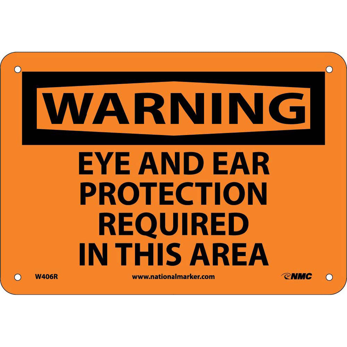 NM 7" X 10" Orange .05" Rigid Plastic Personal Protective Equipment Sign "WARNING EYE AND EAR PROTECTION REQUIRED IN THIS AREA"-eSafety Supplies, Inc
