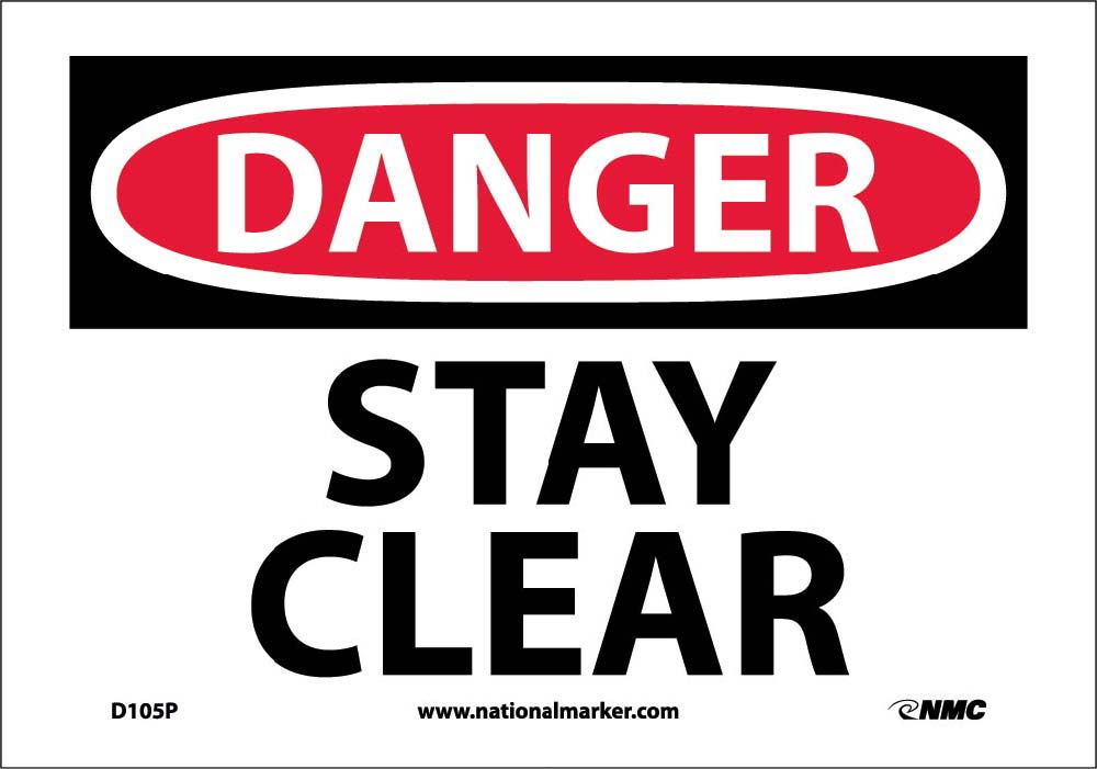 Danger Stay Clear Sign-eSafety Supplies, Inc
