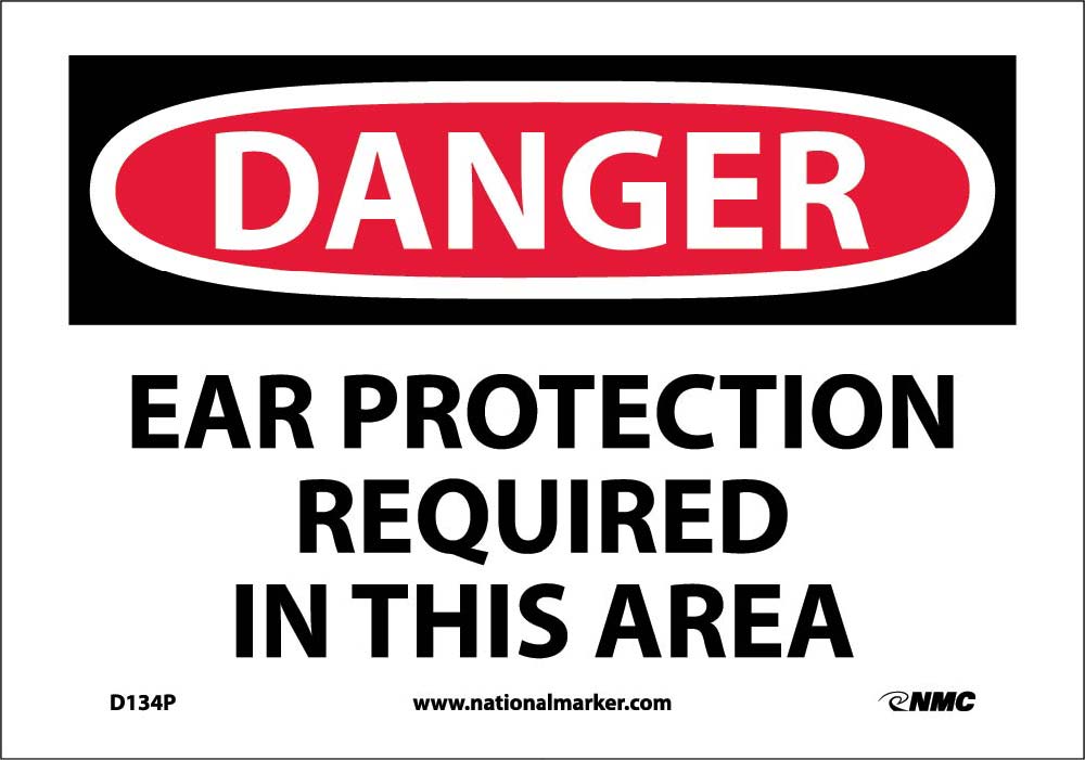 Danger Ear Protection Required In This Area Sign