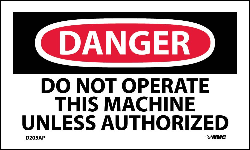 Danger Do Not Operate This Machine Unless Authorized Label - 5 Pack-eSafety Supplies, Inc