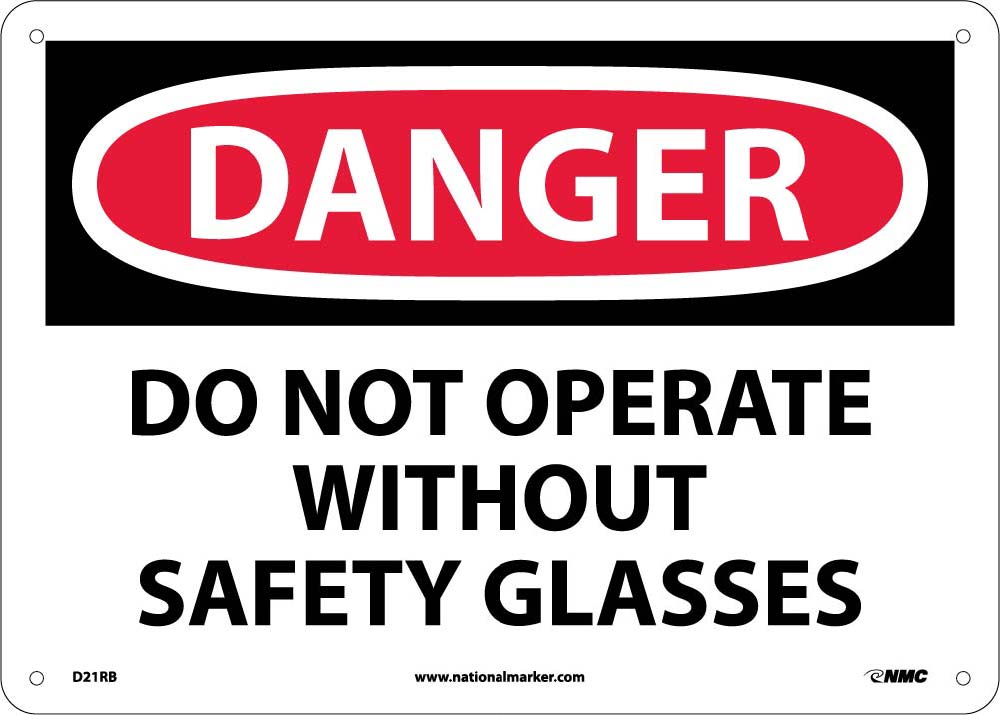 Danger Do Not Operate Without Safety Glasses Sign-eSafety Supplies, Inc