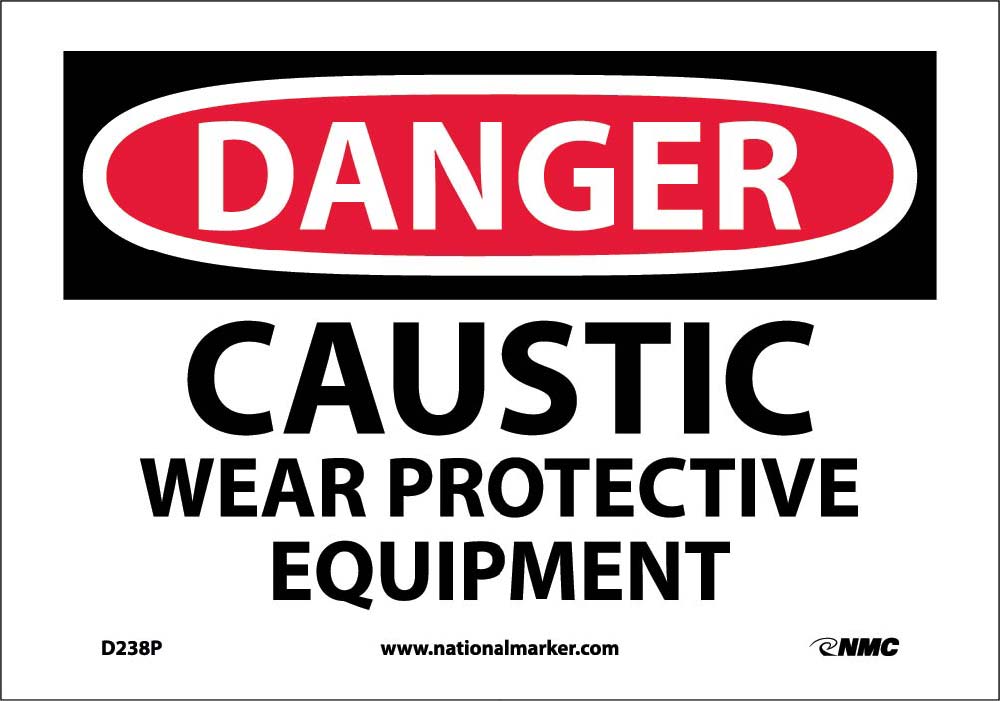Danger Caustic Wear Protective Equipment Sign-eSafety Supplies, Inc