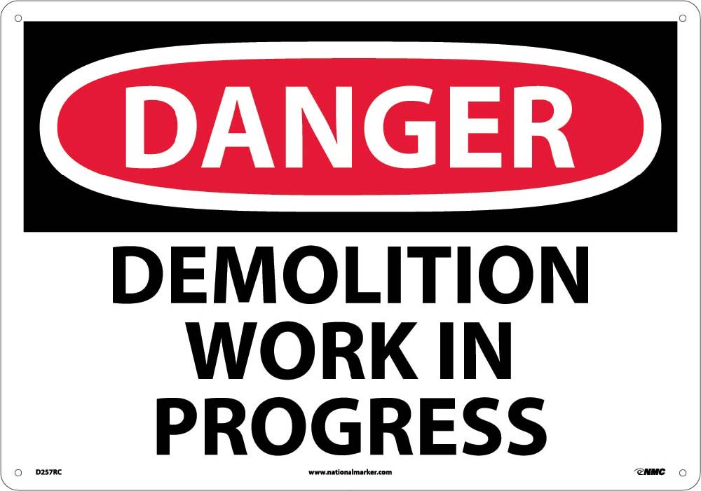 Large Format Danger Demolition Work In Progress Sign