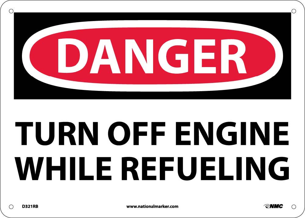 Danger Turn Off Engine While Refueling Sign