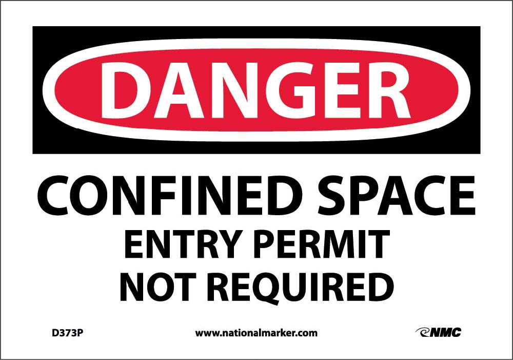 Danger Confined Space Entry Permit Not Required Sign-eSafety Supplies, Inc