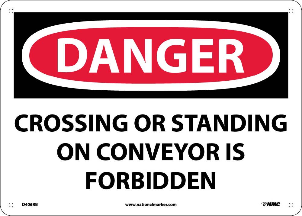 Crossing Or Standing On Conveyor Is Sign-eSafety Supplies, Inc