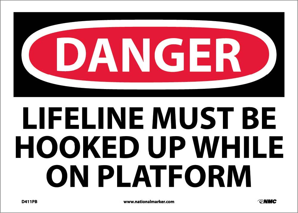 Danger Lifeline Must Be Hooked Up Sign-eSafety Supplies, Inc
