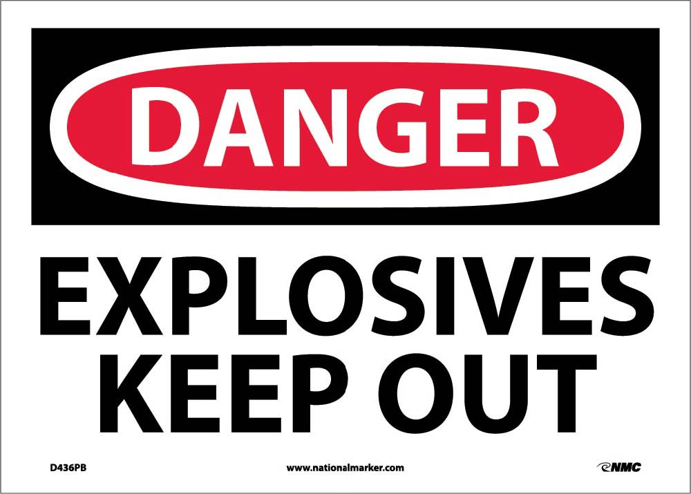 Explosives   Keep Out Sign