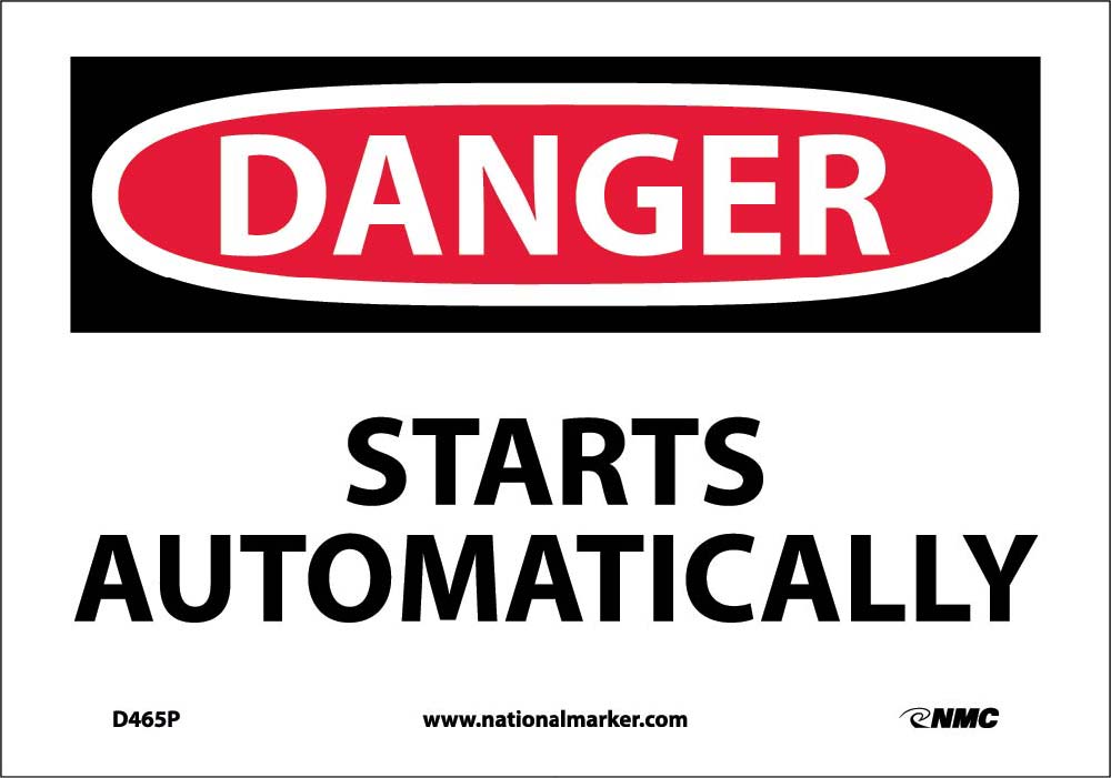 Danger Starts Automatically Sign-eSafety Supplies, Inc
