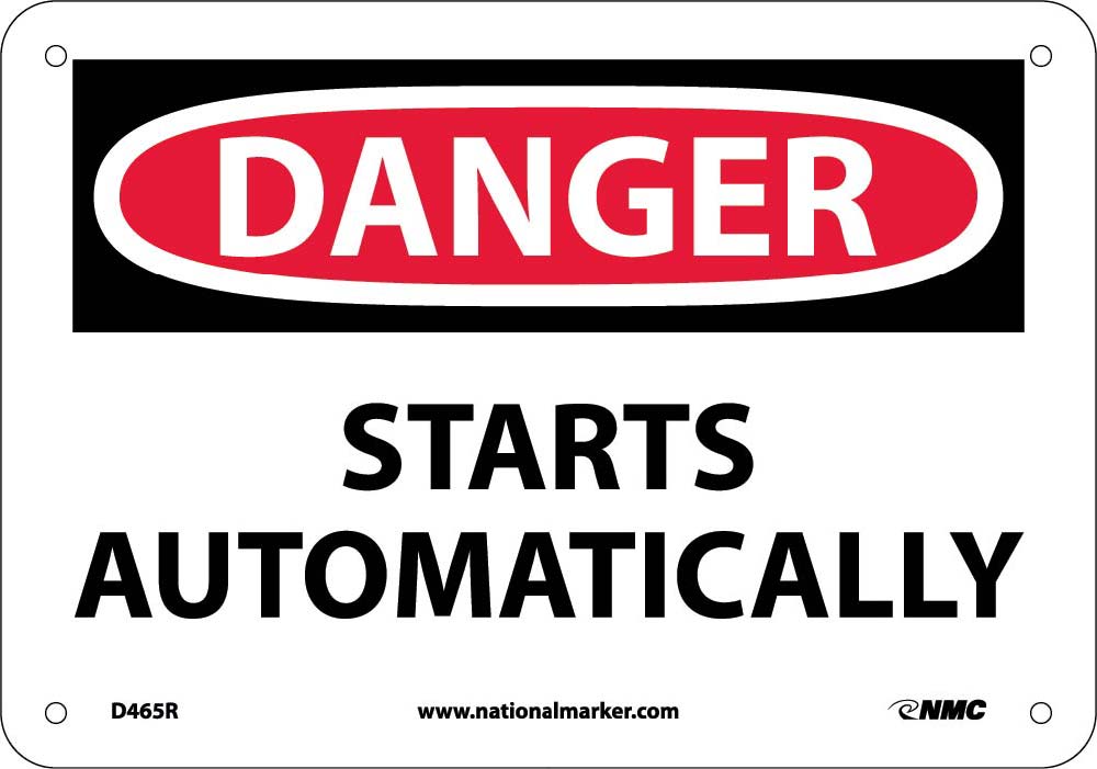 Danger Starts Automatically Sign