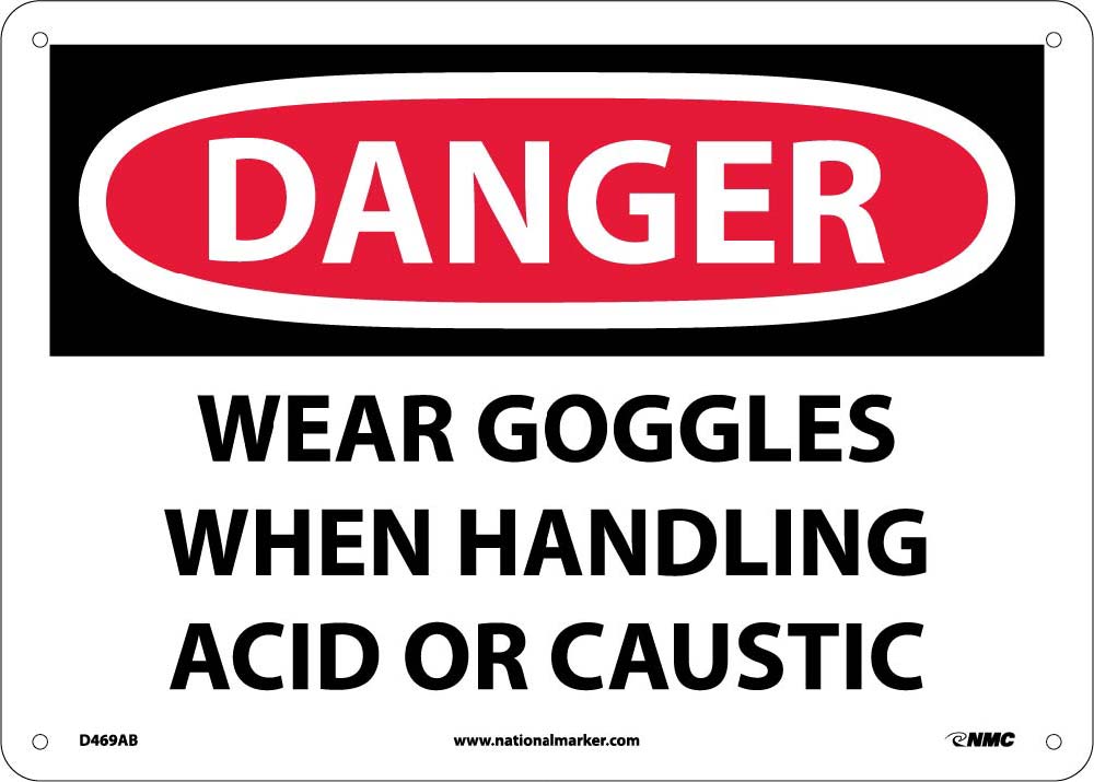 Wear Goggles When Handling Acid Or.. Sign-eSafety Supplies, Inc