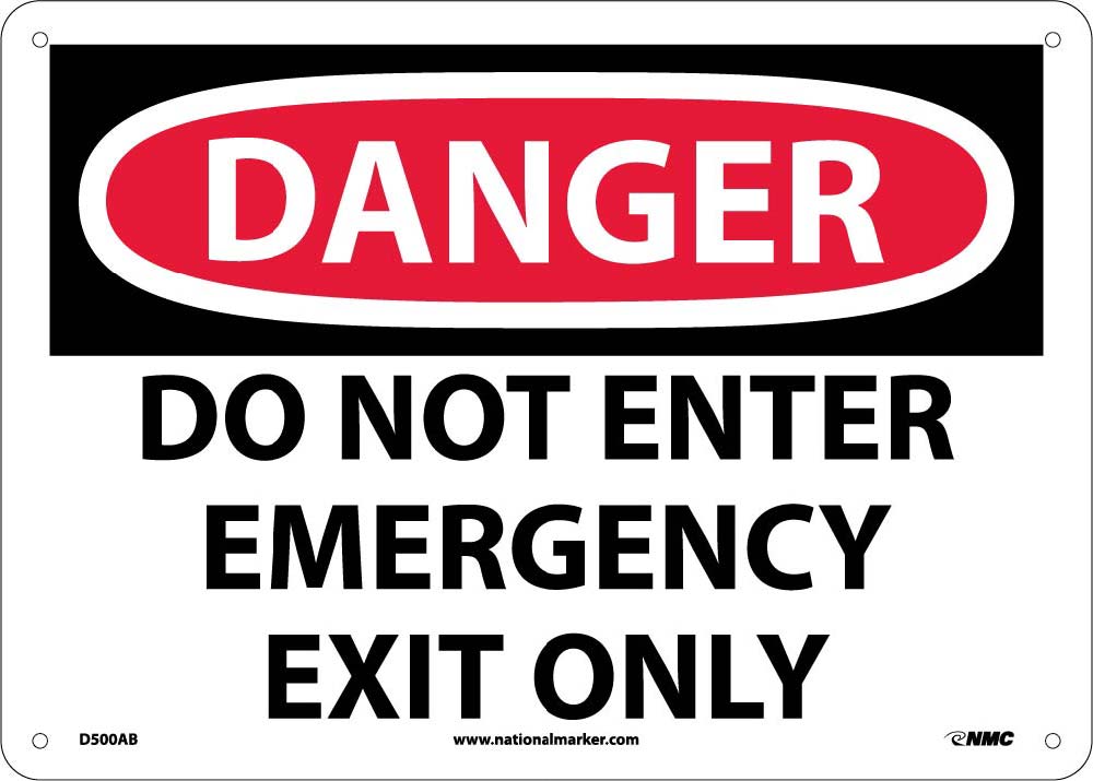 Danger Do Not Enter Emergency Exit Only Sign