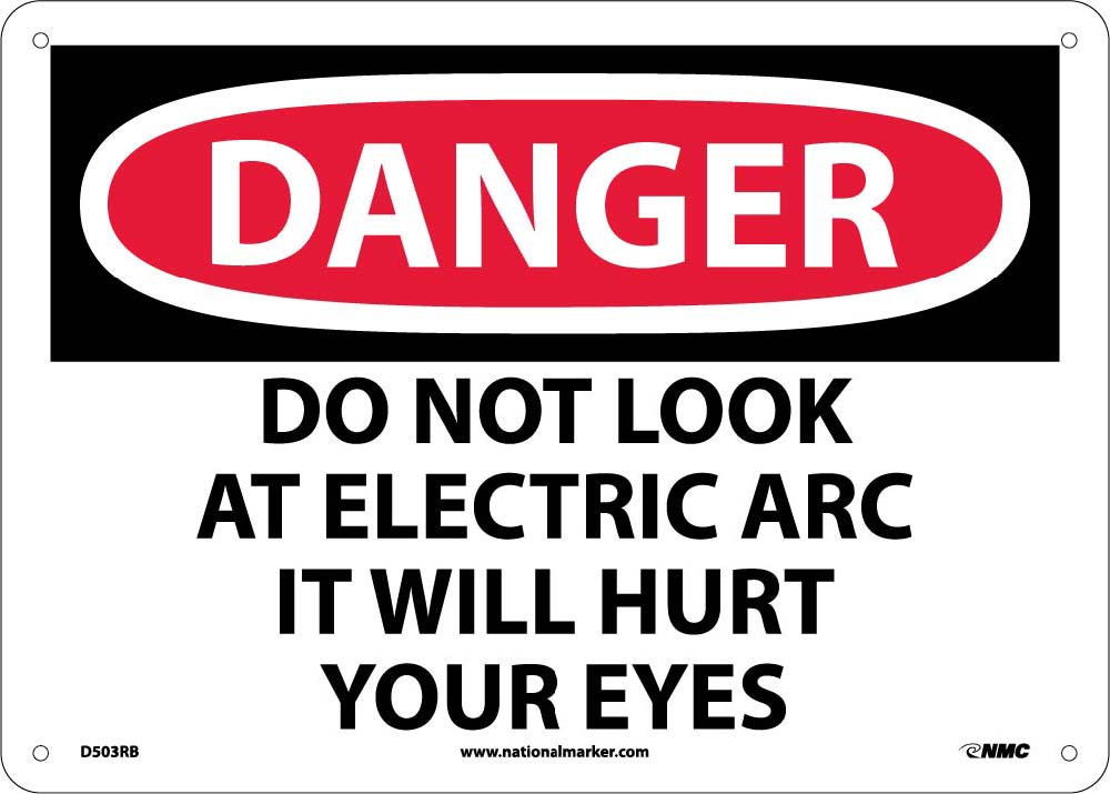 Danger Do Not Look At Electric Arc Sign-eSafety Supplies, Inc