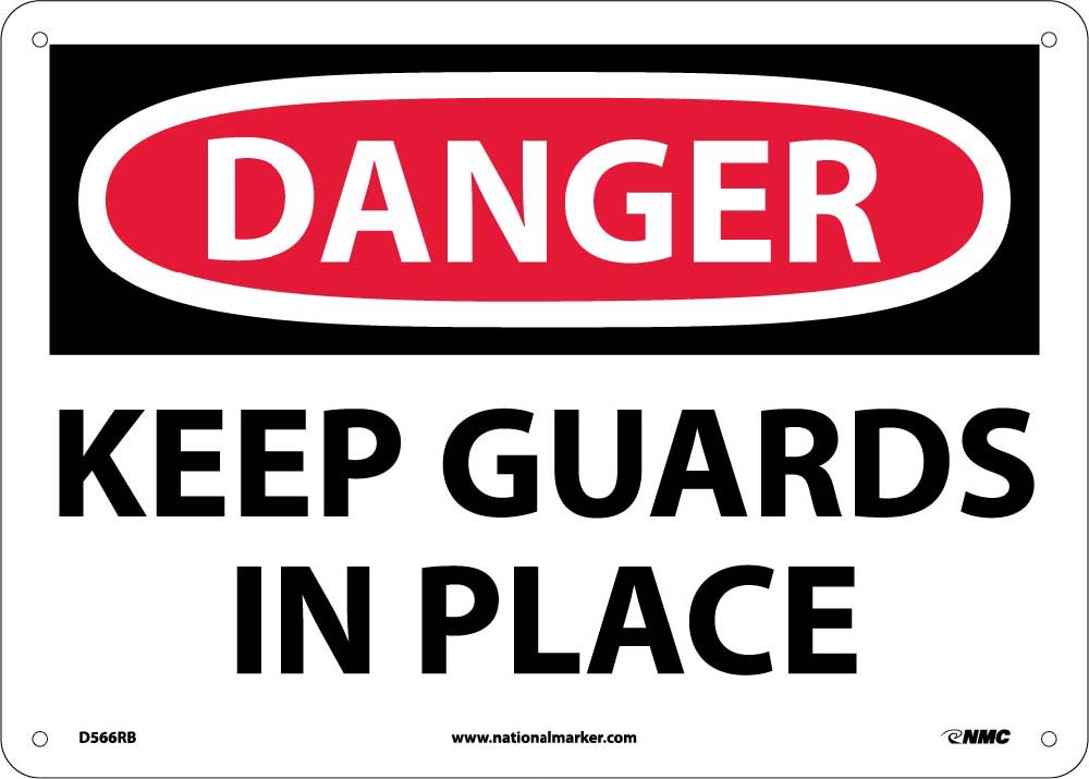 Danger Keep Guards In Place Sign-eSafety Supplies, Inc