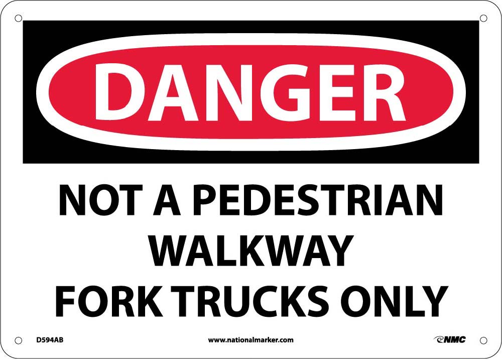 Danger Not A Pedestrian Walkway Fork Trucks Only Sign-eSafety Supplies, Inc