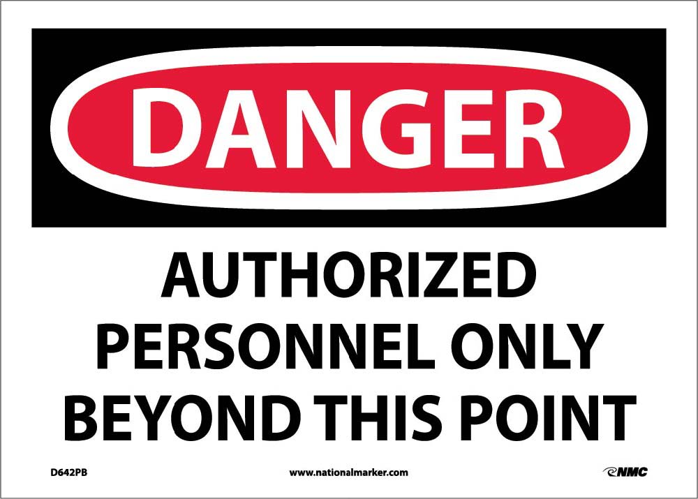 Danger Authorized Personnel Only Beyond This Point Sign-eSafety Supplies, Inc