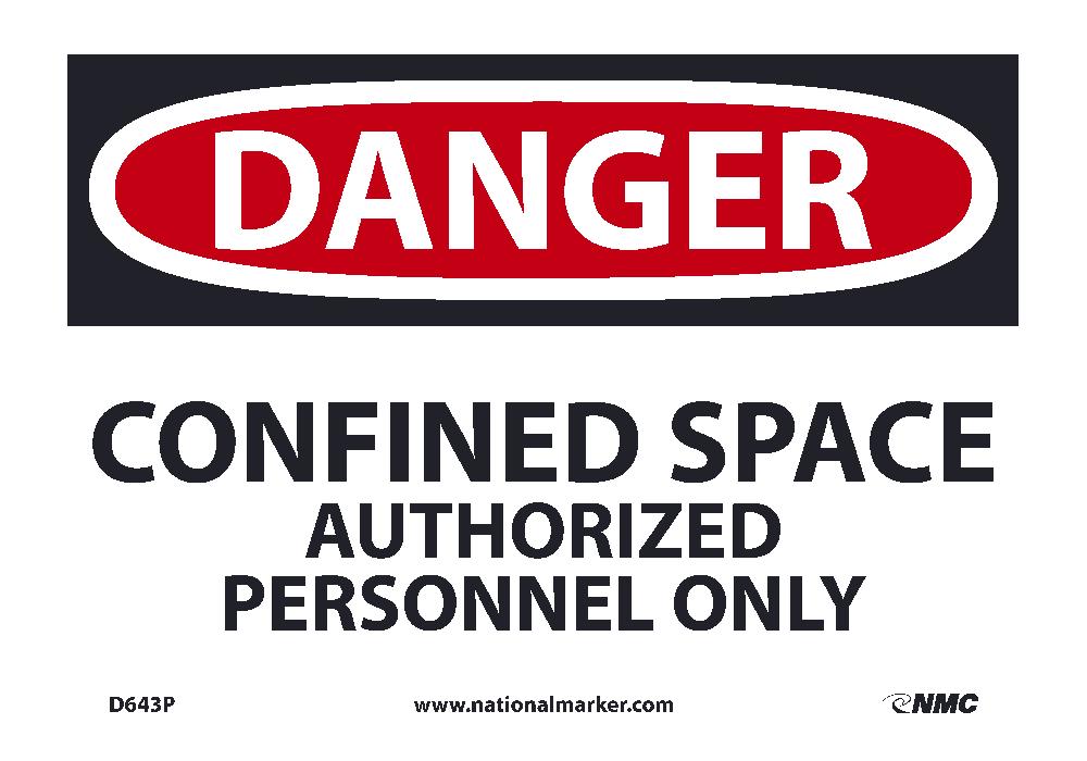 Danger, Confined Space Authorized Personnel Only, 7X10, Ps Vinyl Sign - D643P-eSafety Supplies, Inc