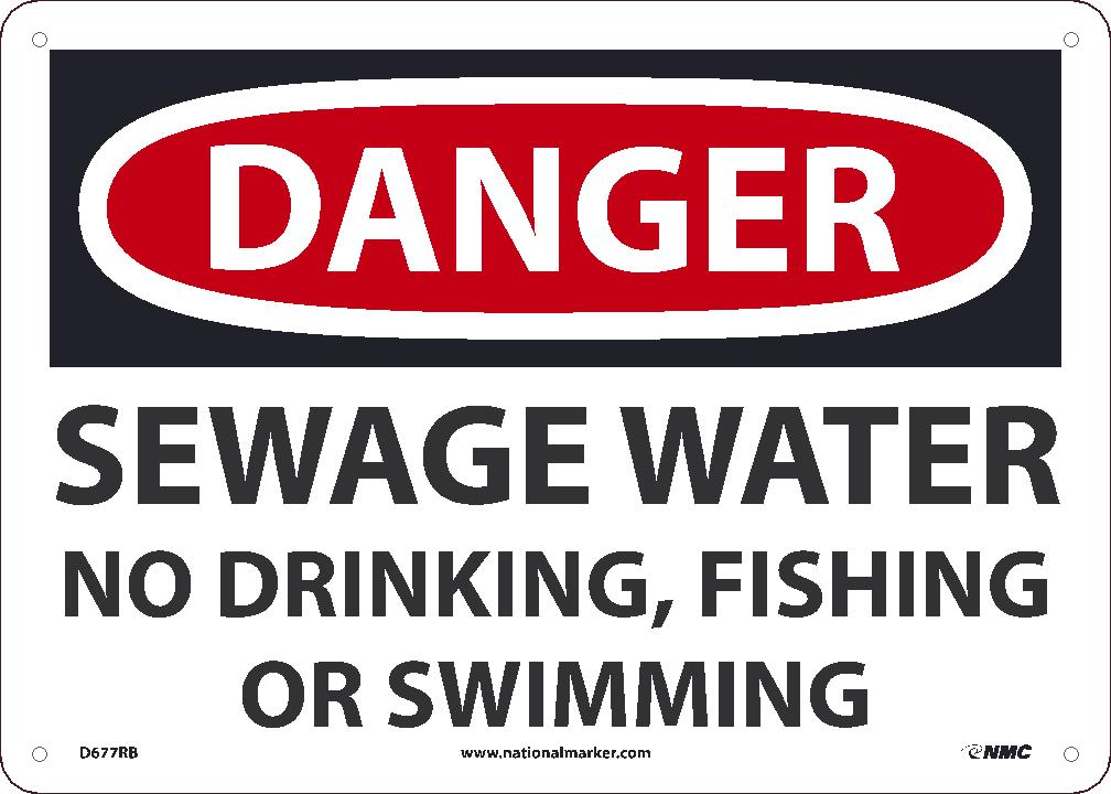 Danger Sewage Water No Drinking, Fishing Or Swimming, 10X14, Rigid Plastic Sign - D677RB-eSafety Supplies, Inc