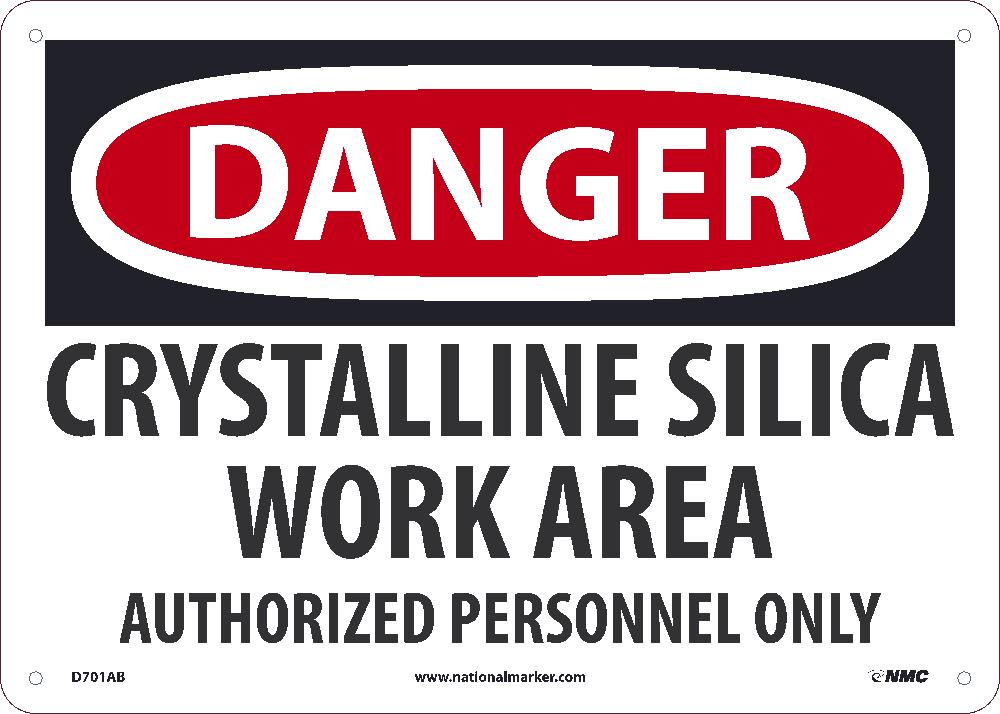 Danger, Crystalline Silica, 10X14, .040 Alum - D701AB-eSafety Supplies, Inc