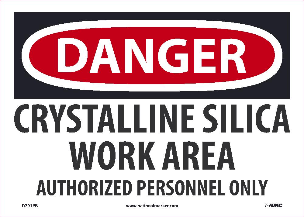 Danger, Crystalline Silica, 10X14, Ps Vinyl - D701PB-eSafety Supplies, Inc